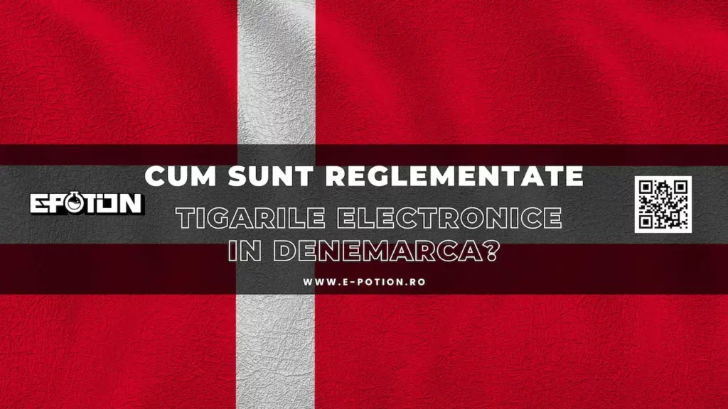 Cum sunt reglementate tigarile electronice in Danemarca