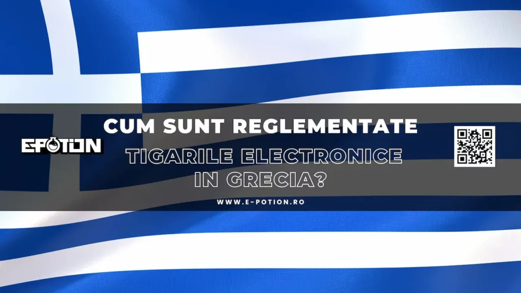 Cum sunt reglementate tigarile electronice in Grecia