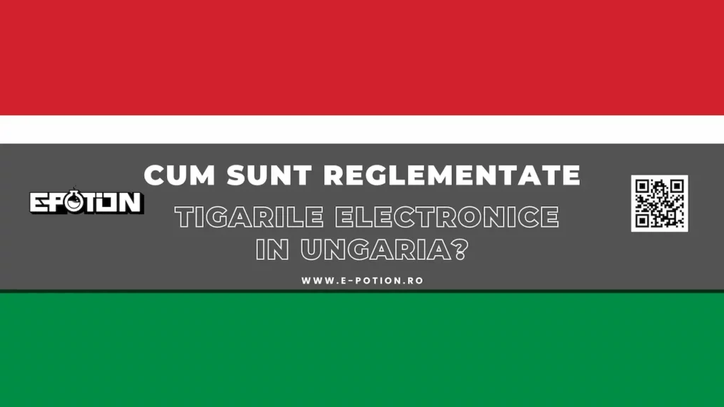 Cum sunt reglementate tigarile electronice in Ungaria