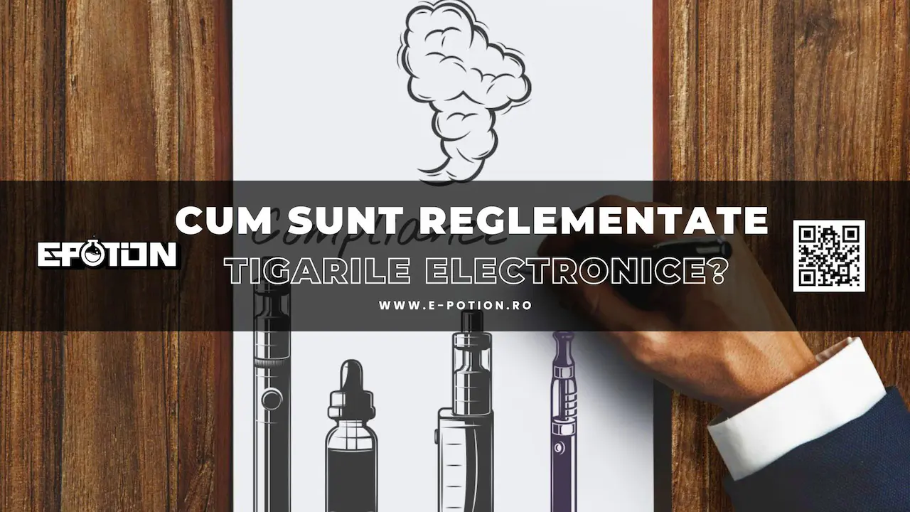 cum sunt reglamantate tigarile electronice