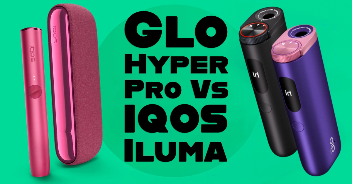 Glo Hyper Pro Vs IQOS Iluma: Intensitatea Aromei, Menținerea Și Confortul de pe e-potion.ro Glo Hyper Pro Vs IQOS Iluma