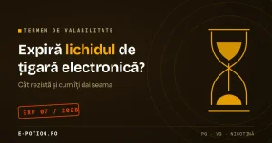 Expiră Lichidul de Țigară Electronică? Cât Rezistă și Cum Îți Dai Seama