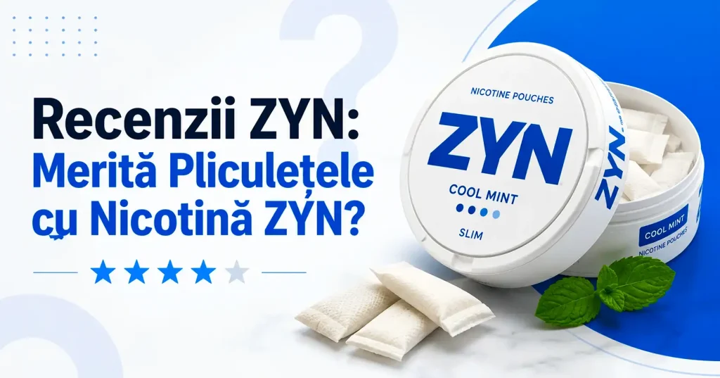 Recenzii ZYN: Merită Pliculețele cu Nicotină ZYN?